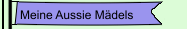 Meine Aussie Mädels
